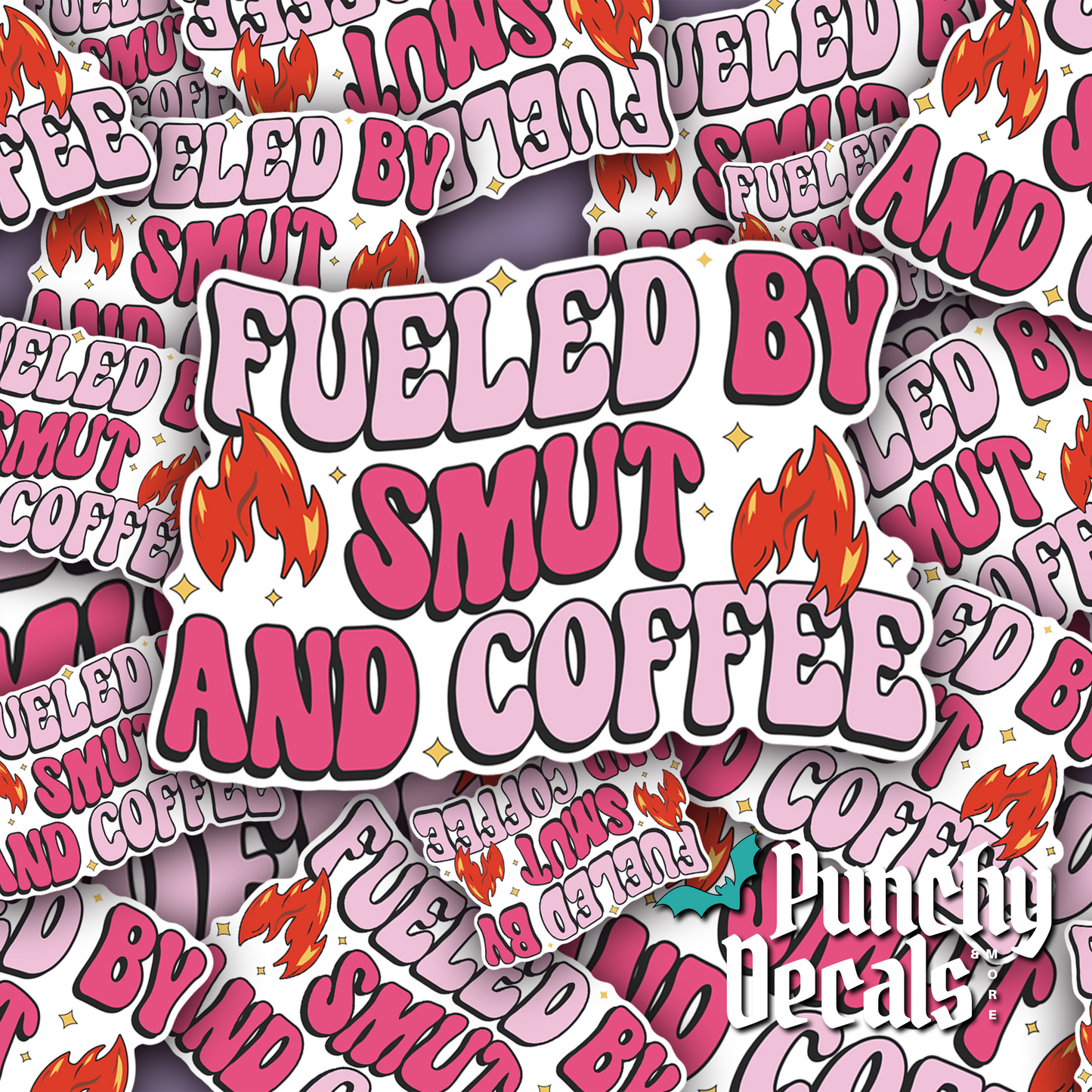 Fueled By Smut and Coffee Sticker