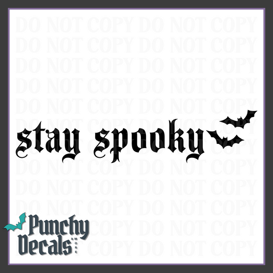 Stay Spooky Decal