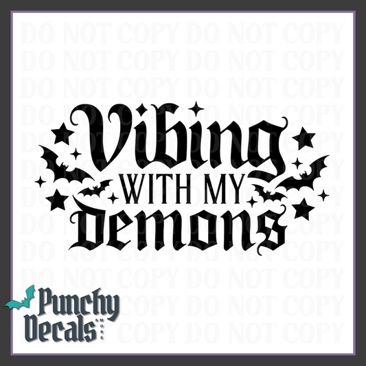 Vibing with my Demons Decal