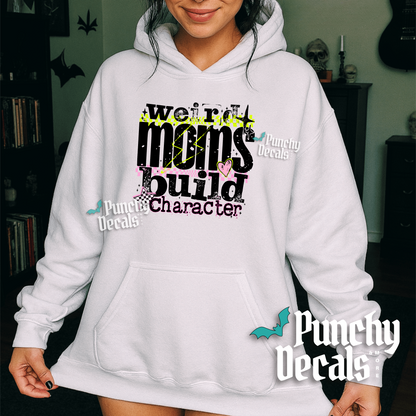 Weird Moms Hoodie