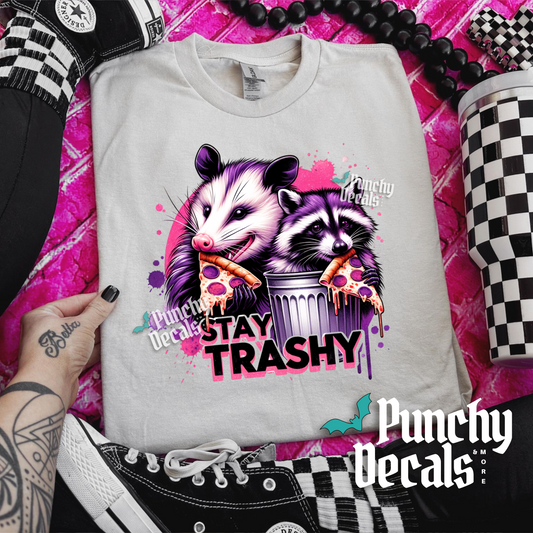 Stay Trashy T-Shirt