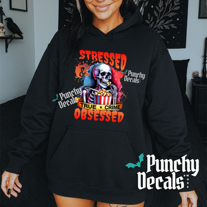 Stressed & Obsessed Hoodie