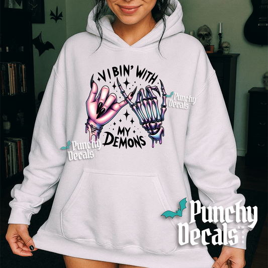Vibin’ with my Demons Hoodie