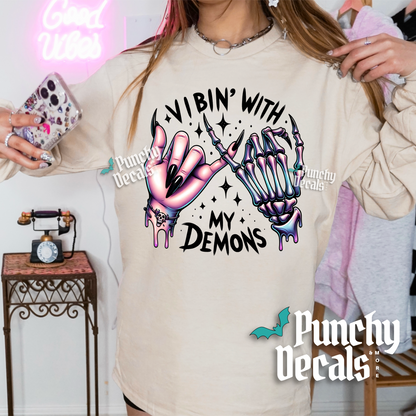 Vibin’ with my Demons Long Sleeve Shirt