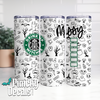 Drink Up Witches Tumbler