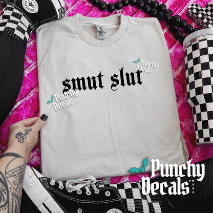 Smut Slut T-Shirt