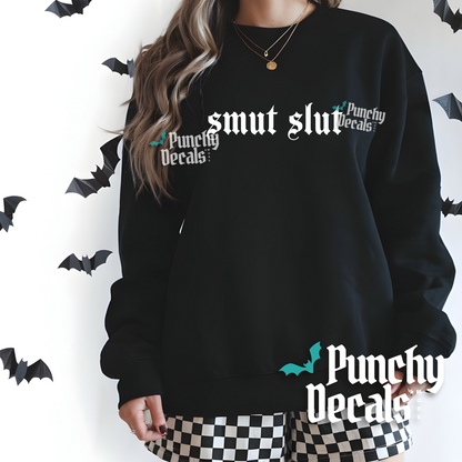 Smut Slut Sweatshirt
