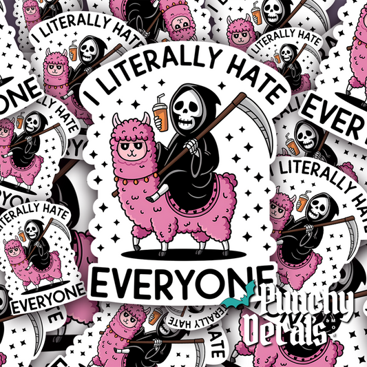I Literally Hate Everyone Sticker