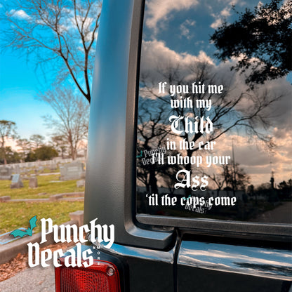 If You Hit Me Decal