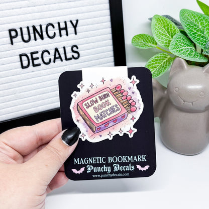 Slow Burn Magnetic Bookmark