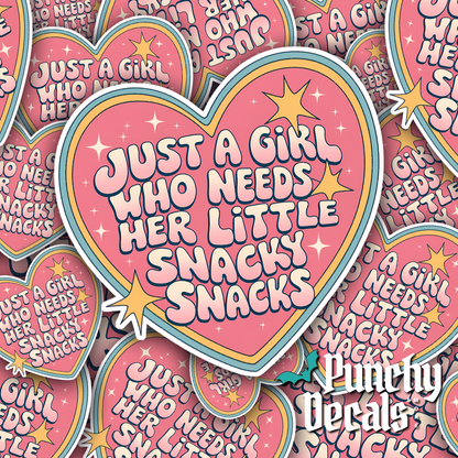 Just a Girl Who Needs a Snacky Snack Sticker