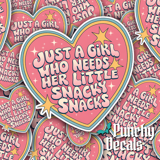 Just a Girl Who Needs a Snacky Snack Sticker