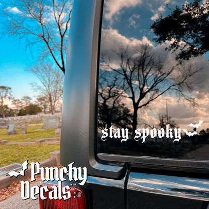 Stay Spooky Decal