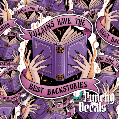 Villains Have the Best Backstories Sticker