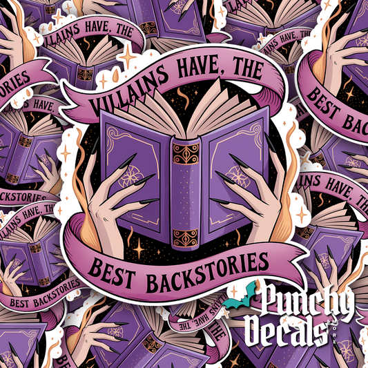 Villains Have the Best Backstories Sticker